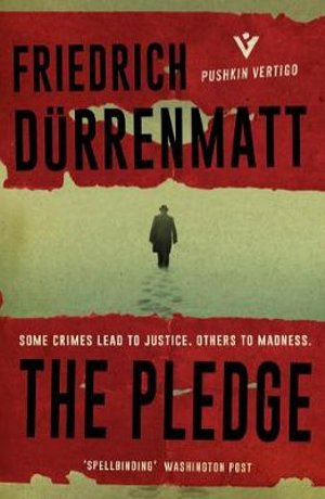 The Pledge - Friedrich Durrenmatt