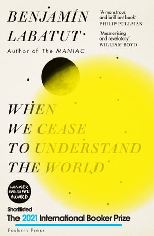 When We Cease to Understand the World - Adrian Nathan West