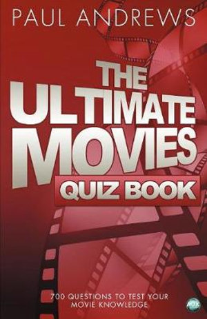 The Ultimate Movies Quiz Book - Paul Andrews