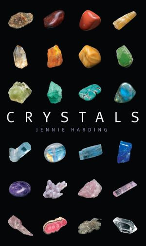 Crystals : A complete guide to crystals and color healing - Jennie Harding