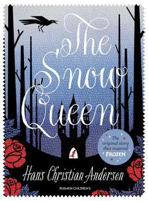 The Snow Queen - Hans Christian Andersen