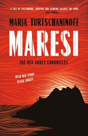 The Red Abbey Chronicles : Maresi - Maria Turtschaninoff