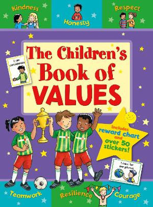 The Children's Book of Values : Star Rewards - Life Skills for Kids - SOPHIE GILES