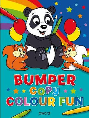 Bumper Copy Colour Fun : My First Bumper Copy Colouring - ANGELA HEWITT