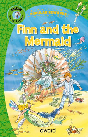 Finn and the Mermaid : Popular Rewards Early Readers - Green - SOPHIE GILES