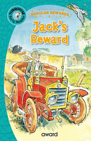 Jack's Reward : Popular Rewards Early Readers - Turquoise - SOPHIE GILES