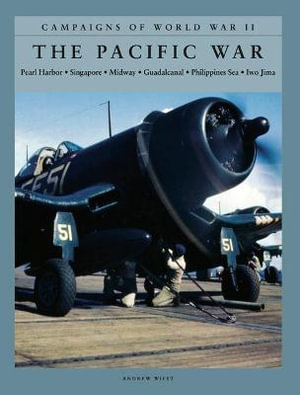 The Pacific War : Pearl Harbor; Singapore; Midway; Guadalcanal; Philippines Sea; Iwo Jima - Professor Andrew Wiest