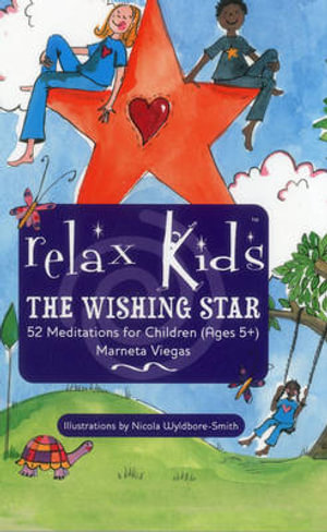 Relax Kids - The Wishing Star : The Wishing Star - Marneta Viegas