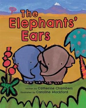 Elephant's Ears - CATHERINE CHAMBERS