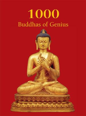 1000 Buddhas of Genius - T.W. Rhys Davids Ph.D. LLD.