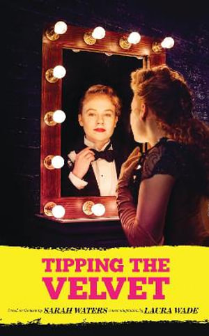 Tipping the Velvet : Oberon Modern Plays - Sarah Waters