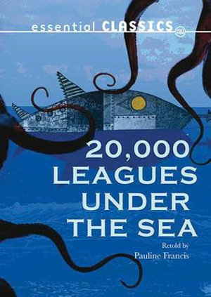 20,000 Leagues Under the Sea : Express Classics - Jules Verne