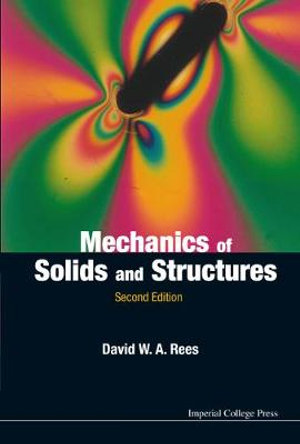 Mechanics Of Solids And Structures (2nd Edition) - David W A  Rees