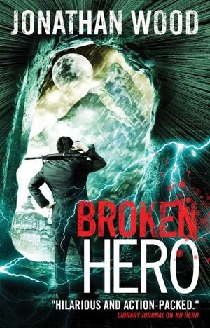 Broken Hero - Jonathan Wood