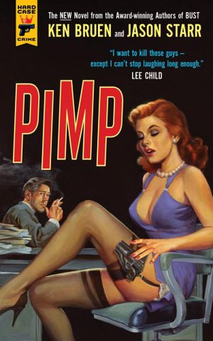 Pimp : Hard Case Crime - Ken Bruen