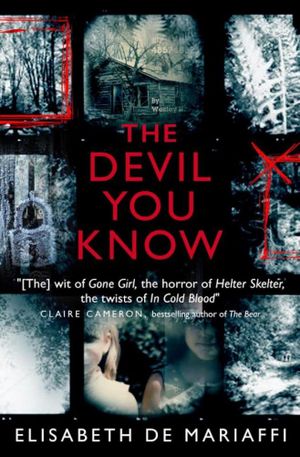 The Devil You Know - Elisabeth De Mariaffi