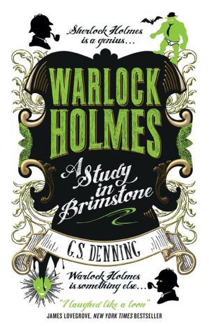 A Study in Brimstone : Warlock Holmes - G. S. Denning