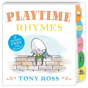 My Favourite Nursery Rhymes Board Book : Playtime Rhymes - Tony Ross