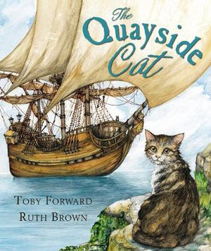 The Quayside Cat - Toby Forward