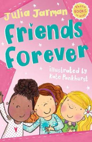 Friends Forever : Friends - Julia Jarman