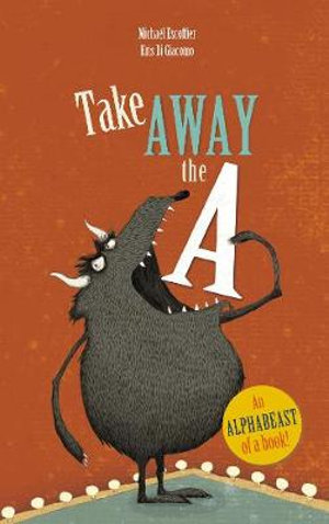 Take Away the A - Michaël Escoffier