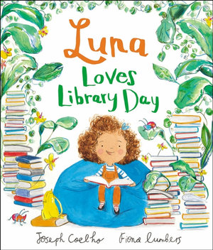 Luna Loves Library Day : Luna - Joseph Coelho