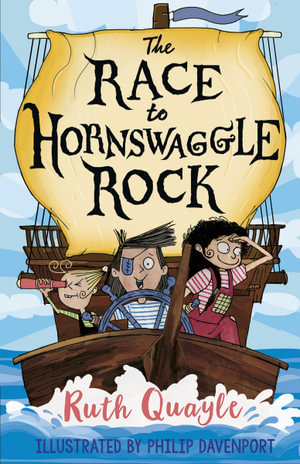 The Race to Hornswaggle Rock - Ruth Quayle