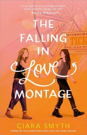 The Falling in Love Montage - Ciara Smyth