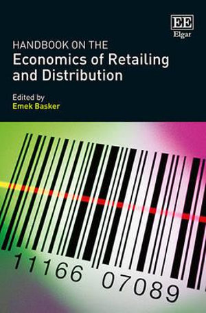 Handbook on the Economics of Retailing and Distribution - Emek Basker