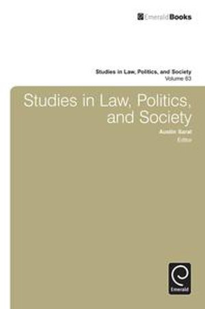 Studies in Law, Politics and Society : Studies in Law, Politics, and Society : Book 63 - Austin Sarat