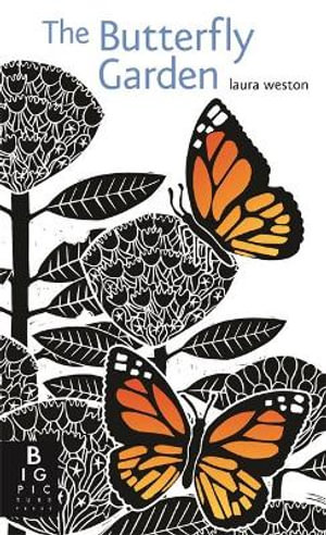 The Butterfly Garden - Laura Weston