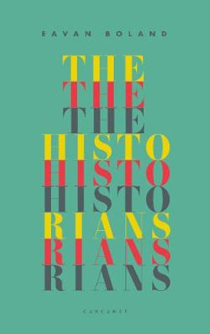 The Historians - Eavan Boland