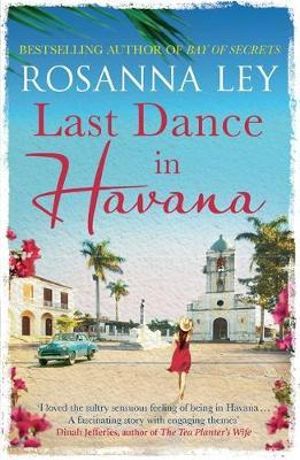 Last Dance in Havana - Rosanna Ley