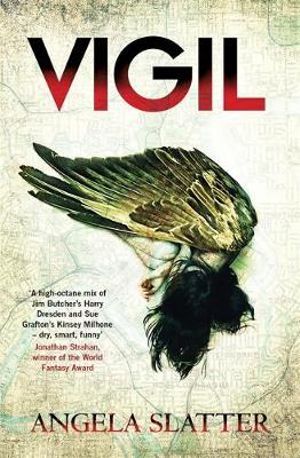 Vigil : Verity Fassbinder : Book 1 - Angela Slatter