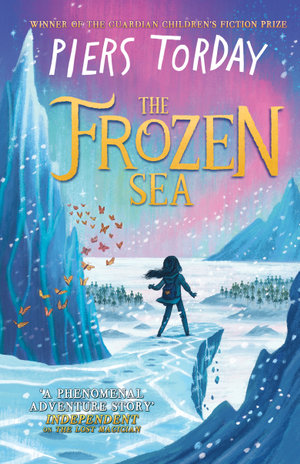 The Frozen Sea : A perfect gift for children this Christmas - Piers Torday