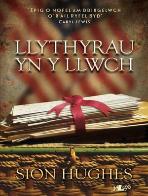 Llythyrau yn y Llwch - Hughes Sion