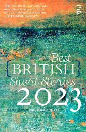 Best British Short Stories 2023 : Best British Short Stories - Nicholas Royle