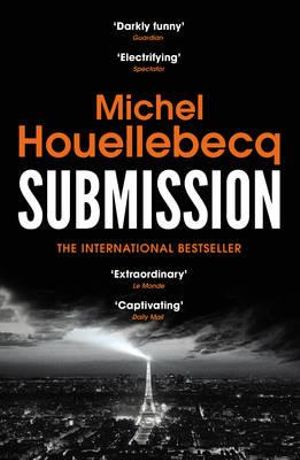 Submission - Michel Houellebecq