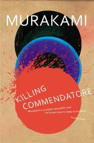 Killing Commendatore - Haruki Murakami