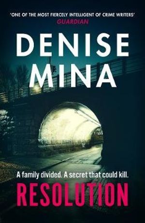 Garnethill : Resolution : Garnethill Book 3 - Denise Mina