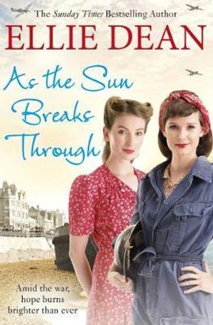 As the Sun Breaks Through : Volume 15 - Ellie Dean