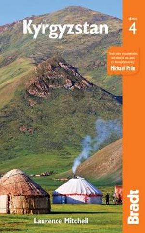 Kyrgyzstan : Bradt Travel Guide - Bradt Travel Guide