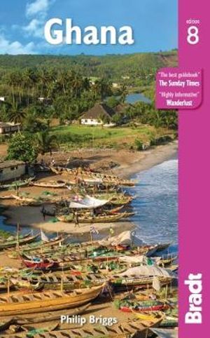 Ghana : Bradt Travel Guide - Bradt Travel Guide