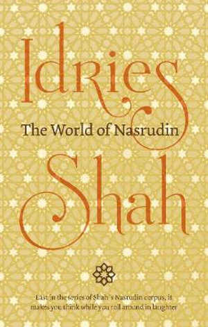 The World of Nasrudin - Idries Shah