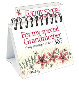 For My Special Grandmother - Perpetual Desk Calendar : Daily Messages of Love - Helen Exley