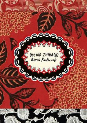 Doctor Zhivago : Vintage Classic Russians Series - Boris Pasternak