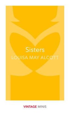 Sisters : Vintage Minis - Louisa May Alcott