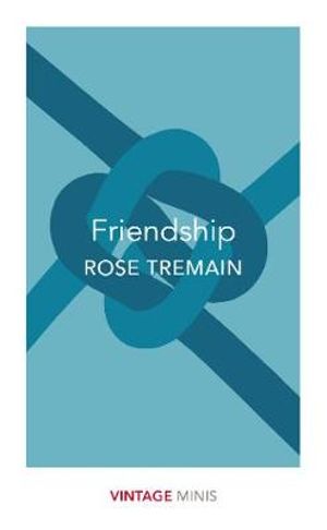 Friendship : Vintage Minis - Rose Tremain