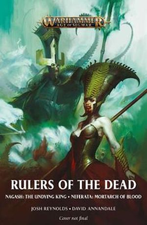 Rulers of the Dead : Warhammer: Age of Sigmar - Josh Reynolds