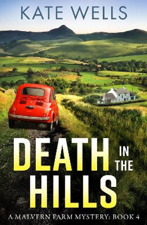 Death in the Hills - Kate Wells